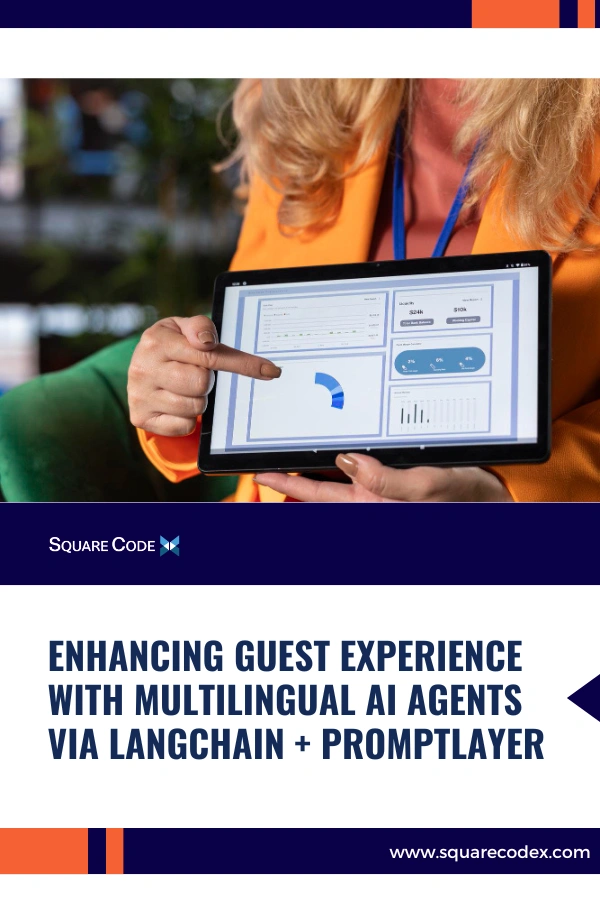 Multilingual AI agents improving guest experience with LangChain and PromptLayer