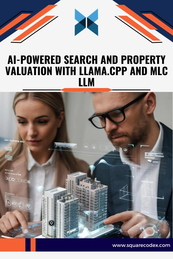 AI-Powered Search and Property Valuation using Llama.cpp and MLC LLM