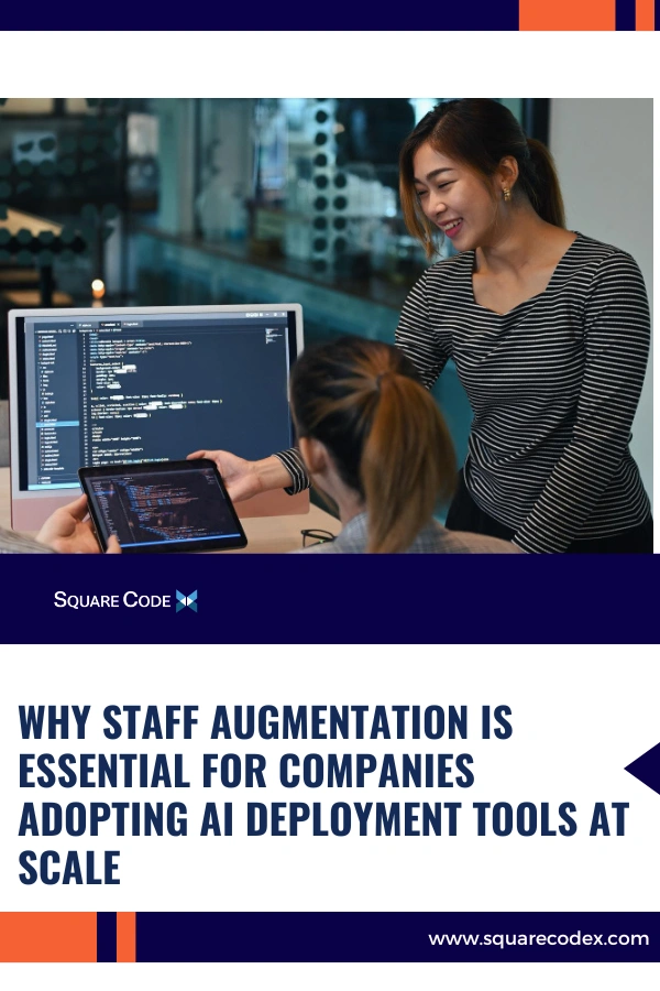 Staff Augmentation Nearshore engineers managing AI deployment tools