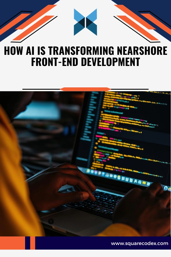 Nearshore developers using AI for front-end projects
