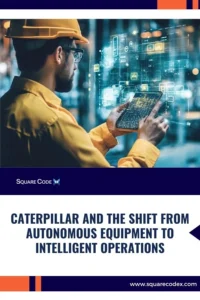 Caterpillar autonomous equipment using Industrial AI